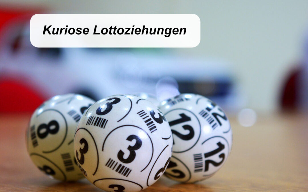 Kuriose Lottoziehungen